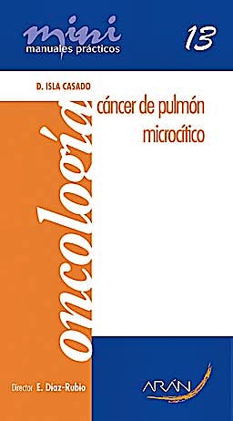 Portada del libro 9788496881433 Cancer de Pulmon Microcitico. Mini Manuales Practicos 13. Oncologia