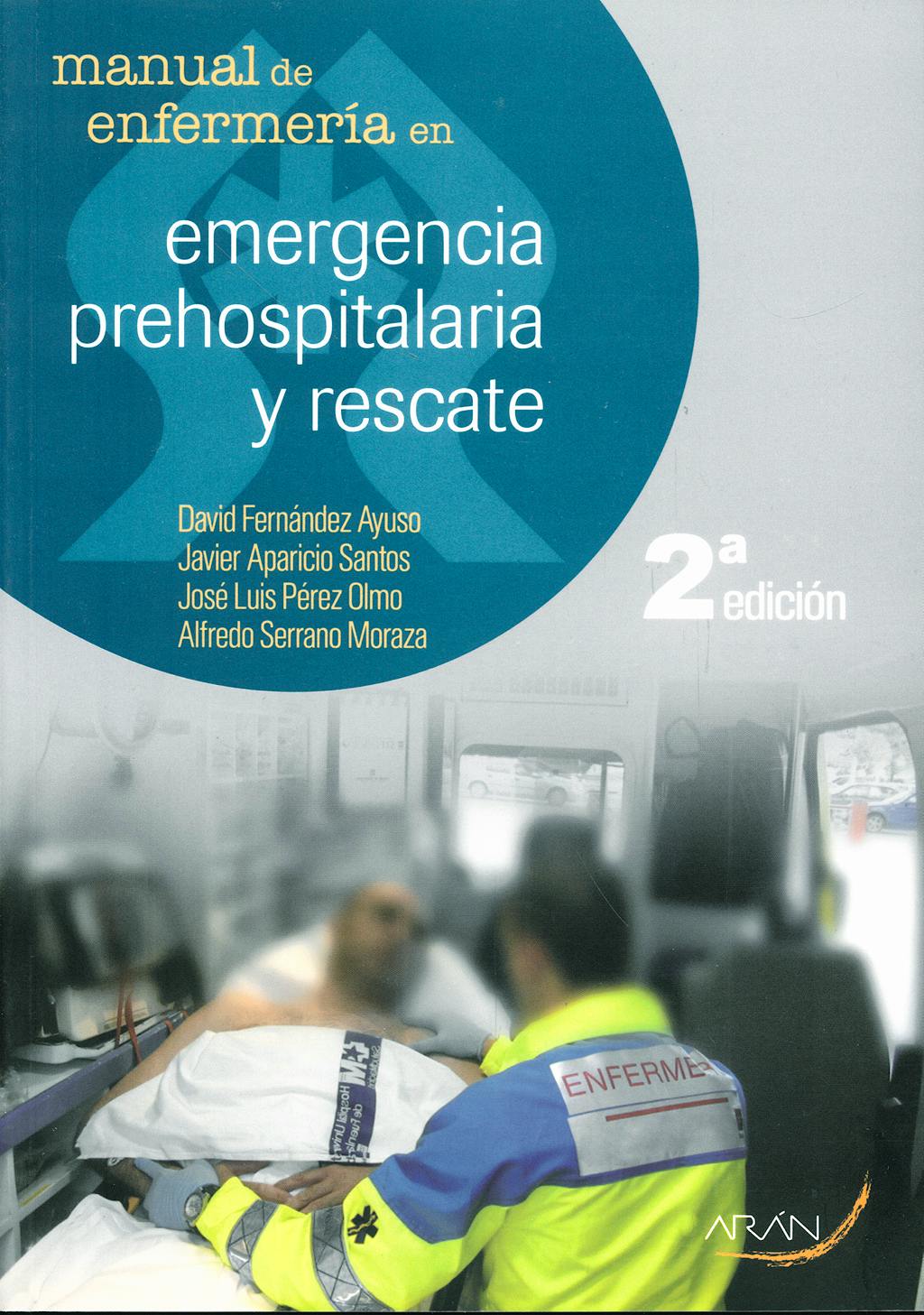 Portada del libro 9788496881587 Manual de Enfermeria en Emergencia Prehospitalaria y Rescate
