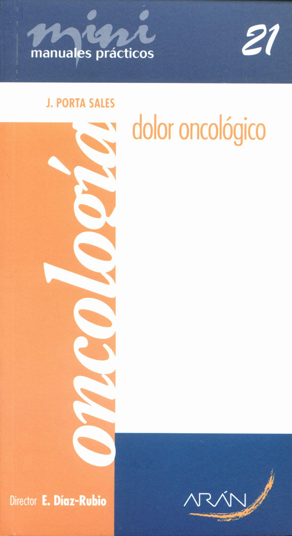 Portada del libro 9788496881679 Dolor Oncologico. Mini Manuales Practicos 21. Oncologia