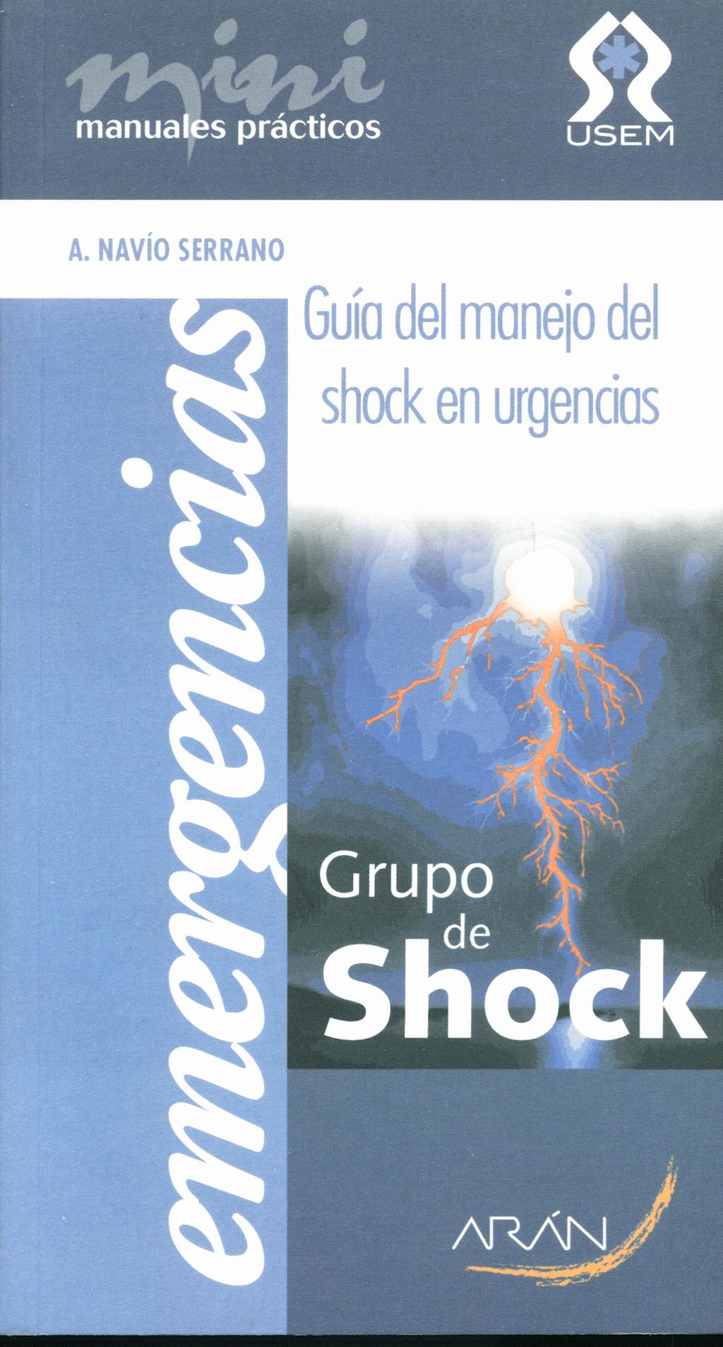 Portada del libro 9788496881693 Guia del Manejo del Shock en Urgencias. Mini Manuales Practicos. Emergencias
