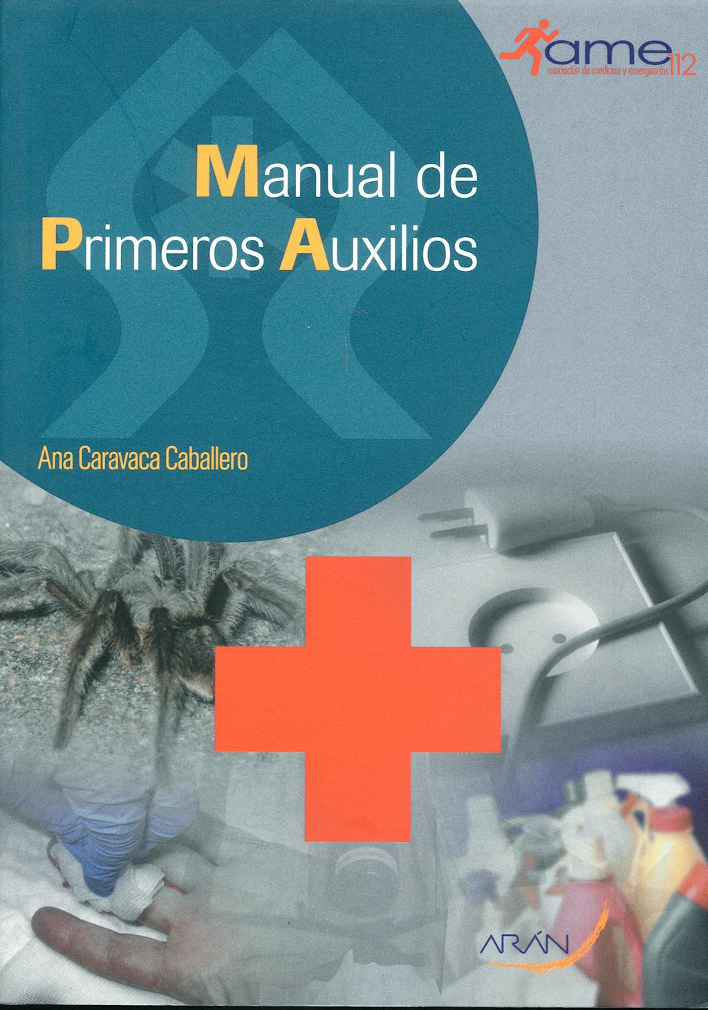 Manual de Primeros Auxilios: 9788496881716: Caravaca, A. | axon.es