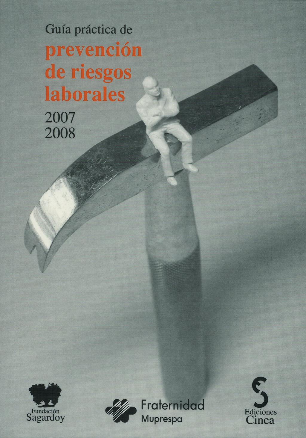 Portada del libro 9788496889033 Guía Práctica de Prevención de Riesgos Laborales 2007-2008