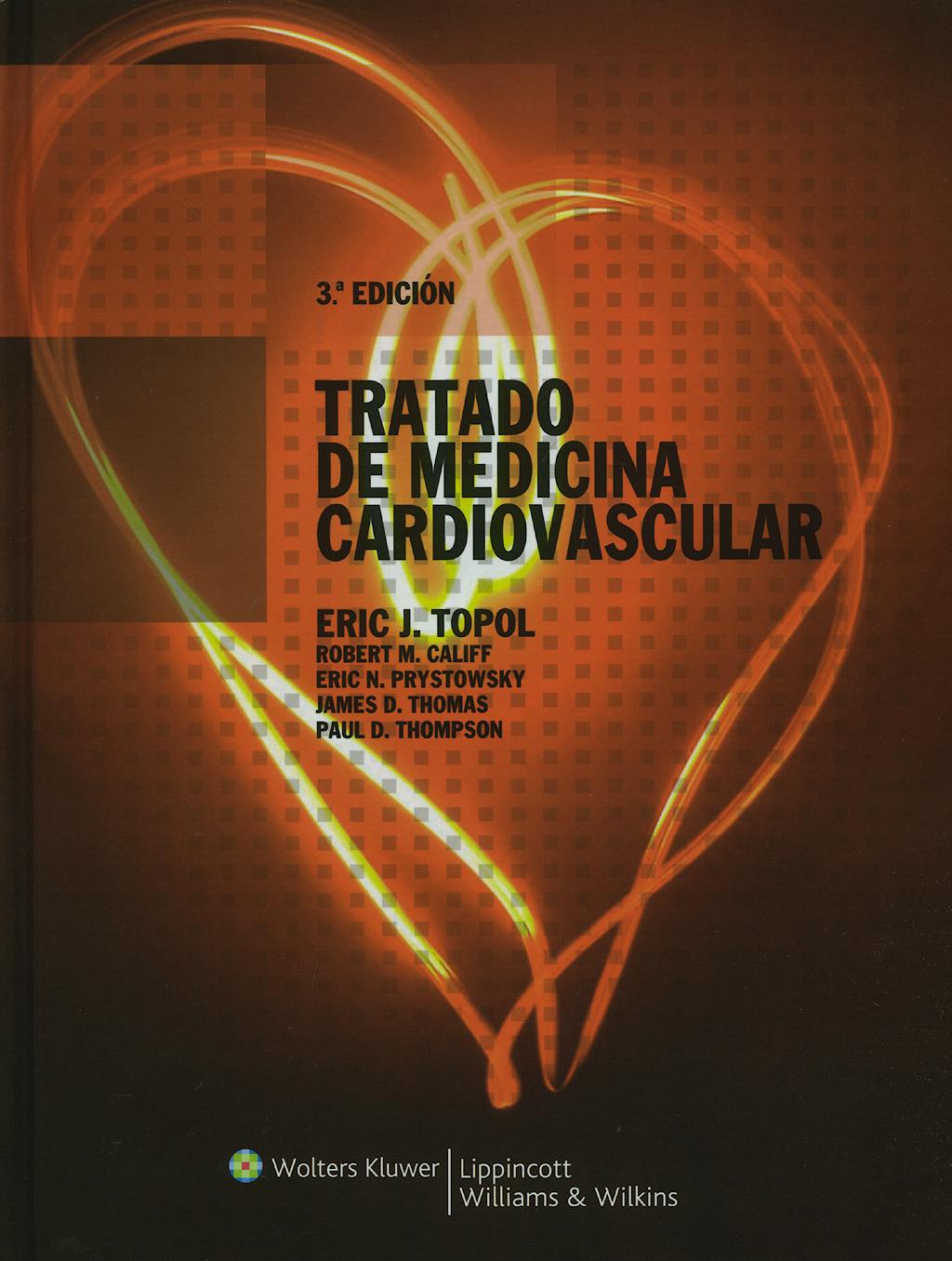 Portada del libro 9788496921054 Tratado de Medicina Cardiovascular