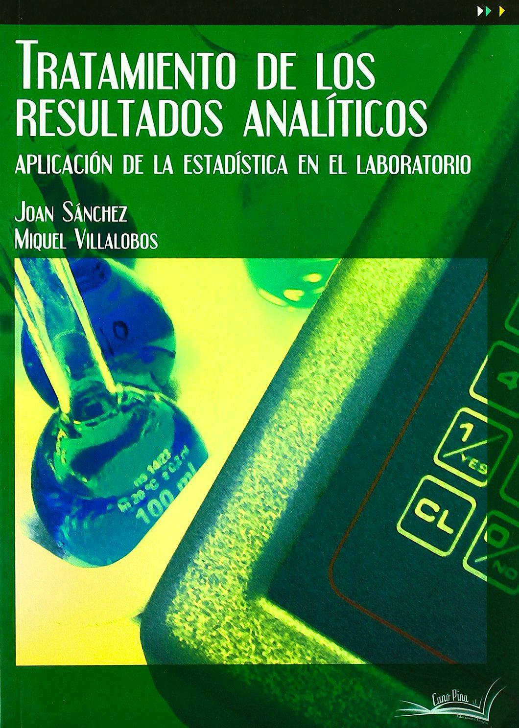 Portada del libro 9788496960480 Tratamiento de los Resultados Analiticos. Aplicacion de la Estadistica en el Laboratorio