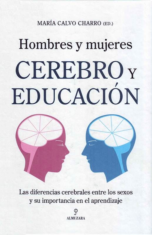 Portada del libro 9788496968899 Hombres y Mujeres: Cerebro y Educación: Las Diferencias Cerebrales…