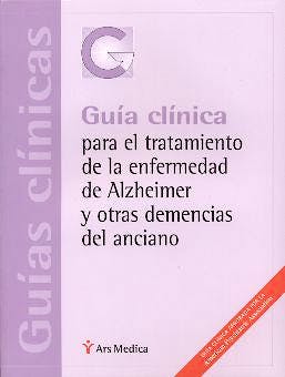 Portada del libro 9788497060080 Tratamiento de la Enfermedad de Alzheimer y Otras Demencias del Anciano. Guías Clínicas