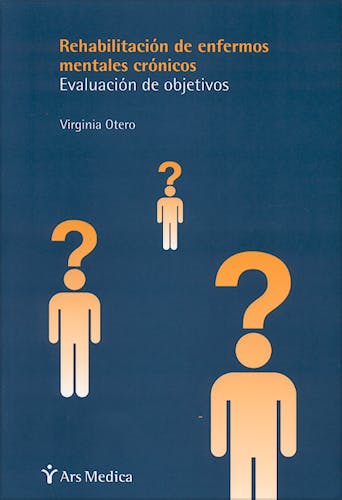 Portada del libro 9788497060585 Rehabilitacion de Enfermos Mentales Cronicos. Evaluacion de Objetivos