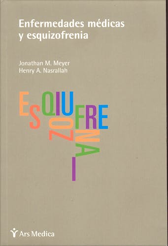 Portada del libro 9788497060745 Enfermedades Medicas y Esquizofrenia