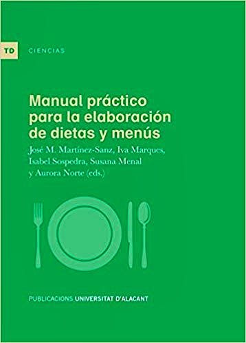 Portada del libro 9788497176507 Manual Práctico para la Elaboración de Dietas y Menús
