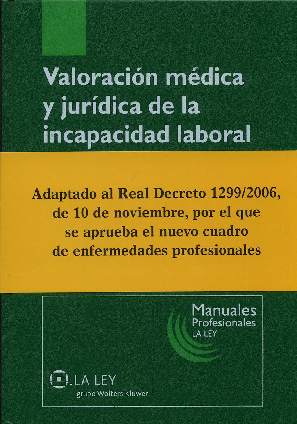 Portada del libro 9788497256834 Valoracion Medica y Juridica de la Incapacidad Laboral