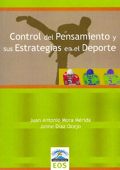 Portada del libro 9788497272728 Control del Pensamiento y Sus Estrategias en el Deporte