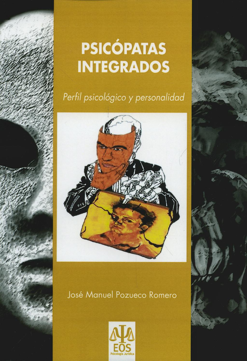 Portada del libro 9788497273688 Psicopatas Integrados. Perfil Psicologico y Personalidad