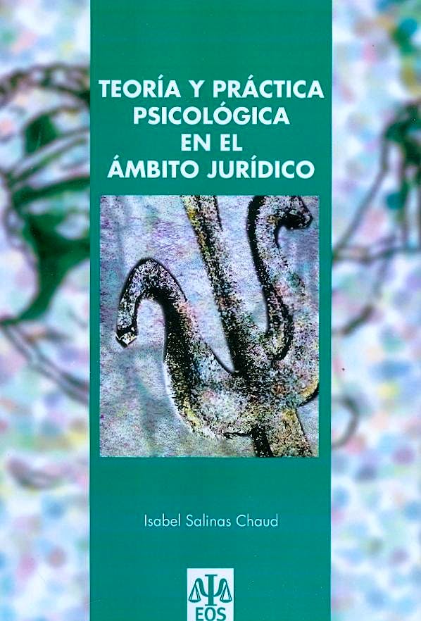 Portada del libro 9788497273893 Teoria y Practica Psicologica en el Ambito Juridico