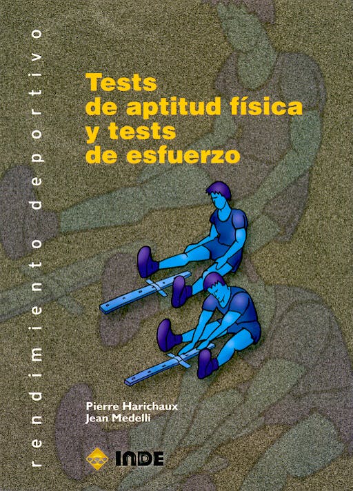 Portada del libro 9788497290760 Tests de Aptitud Fisica y Tests de Esfuerzo