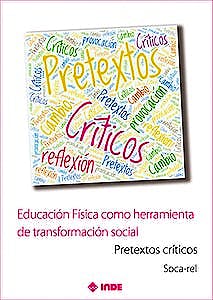 Portada del libro 9788497294034 Educación Física como Herramienta de Transformación Social. Pretextos Críticos