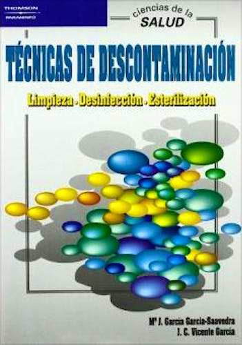 Portada del libro 9788497321136 Tecnicas de Descontaminacion. Limpieza. Desinfeccion. Esterilizacion
