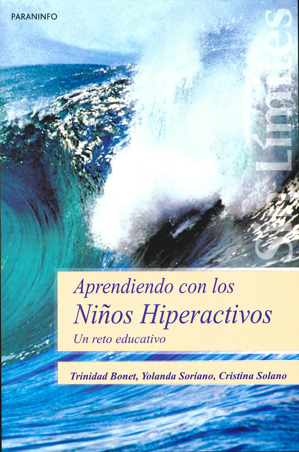 Portada del libro 9788497325035 Aprendiendo con los Niños Hiperactivos. un Reto Educativo