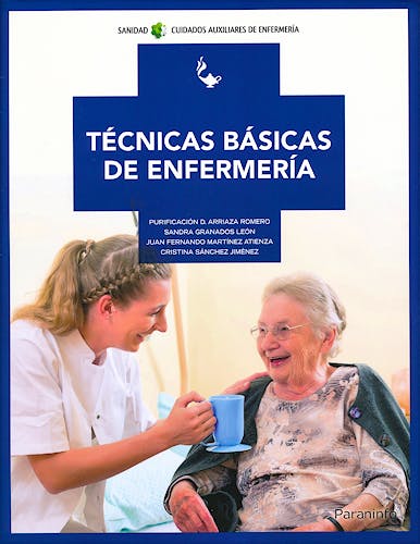 Portada del libro 9788497329293 Técnicas Básicas de Enfermería (Grado Medio. Cuidados Auxiliares de Enfermería)