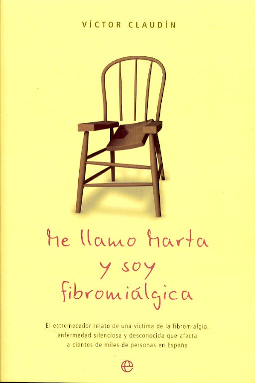 Portada del libro 9788497341554 Me Llamo Marta y Soy Fibromialgica