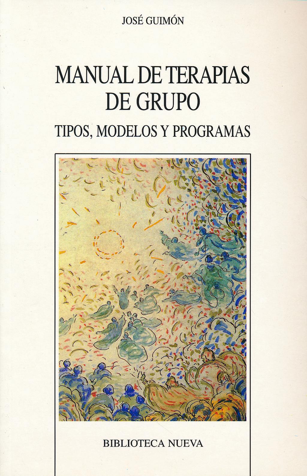 Portada del libro 9788497421133 Manual de Terapias de Grupo. Tipos, Modelos y Programas