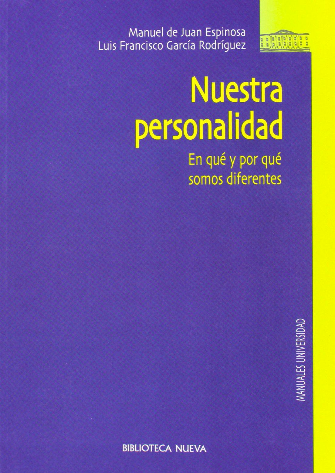 Portada del libro 9788497423625 Nuestra Personalidad. en que y por que Somos Diferentes