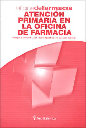 Portada del libro 9788497510042 Oficina de Farmacia. Atención Primaria en la Oficina de Farmacia
