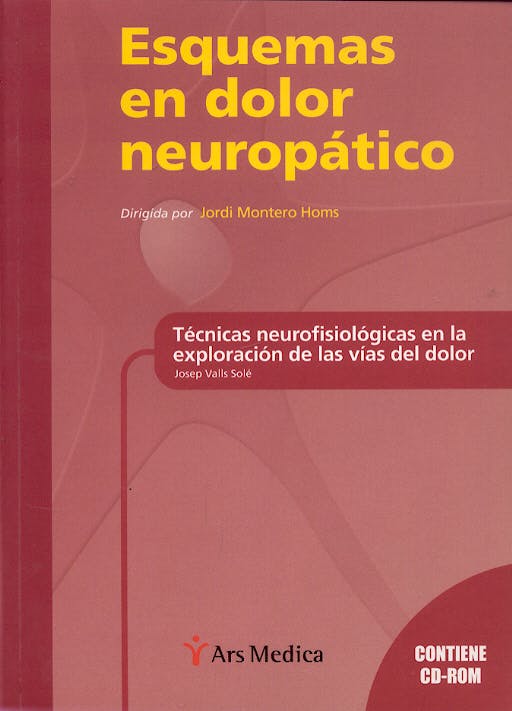 Portada del libro 9788497511179 Esquemas en Dolor Neuropatico. Tecnicas Neurofisiologicas en..+ Cd-Rom
