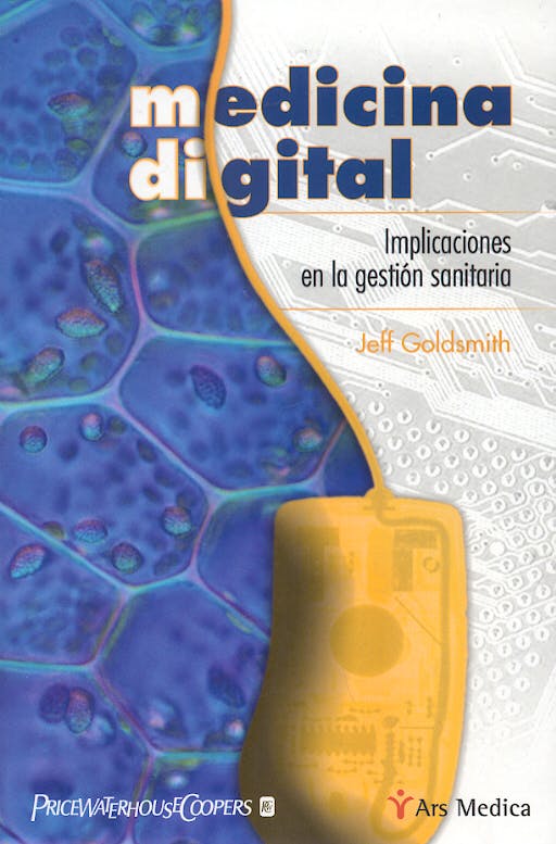 Portada del libro 9788497511452 Medicina Digital. Implicaciones en la Gestion Sanitaria