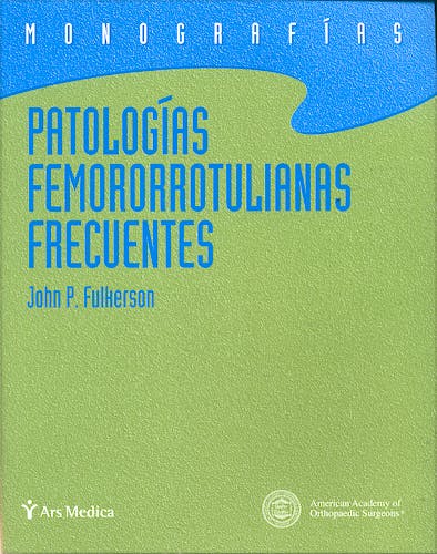 Portada del libro 9788497511469 Patologías Femororrotulianas Frecuentes