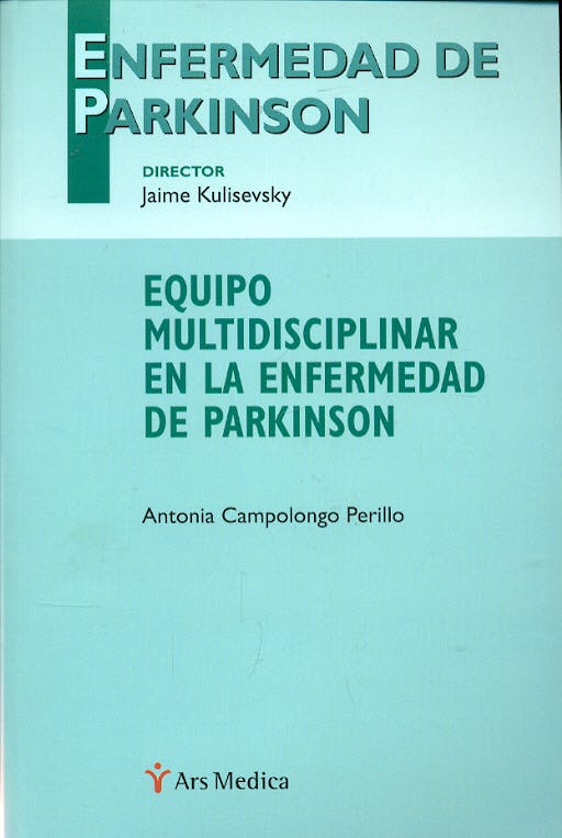 Portada del libro 9788497511476 Equipo Multidisciplinar en la Enfermedad de Parkinson