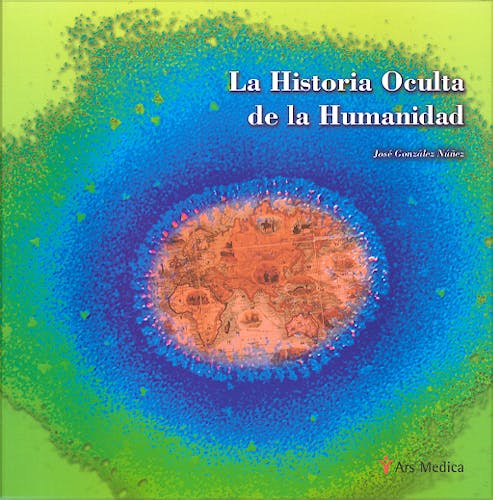 Portada del libro 9788497511933 La Historia Oculta de la Humanidad