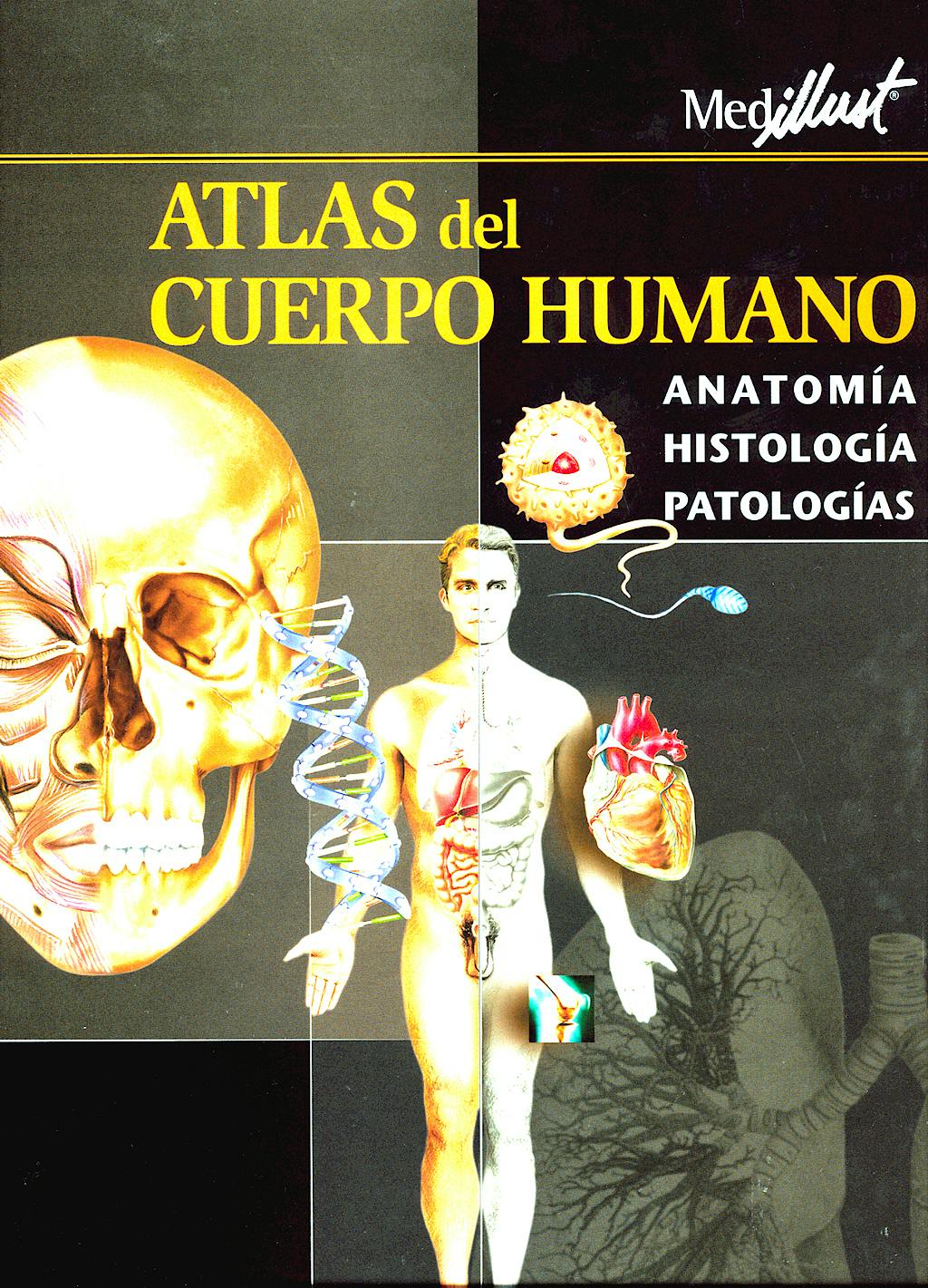 Producto: Atlas Del Cuerpo Humano Medillust: Anatomia, Histologia ...