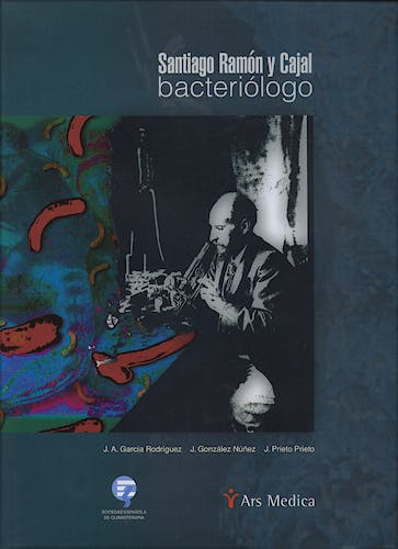 Portada del libro 9788497512473 Santiago Ramon y Cajal Bacteriologo