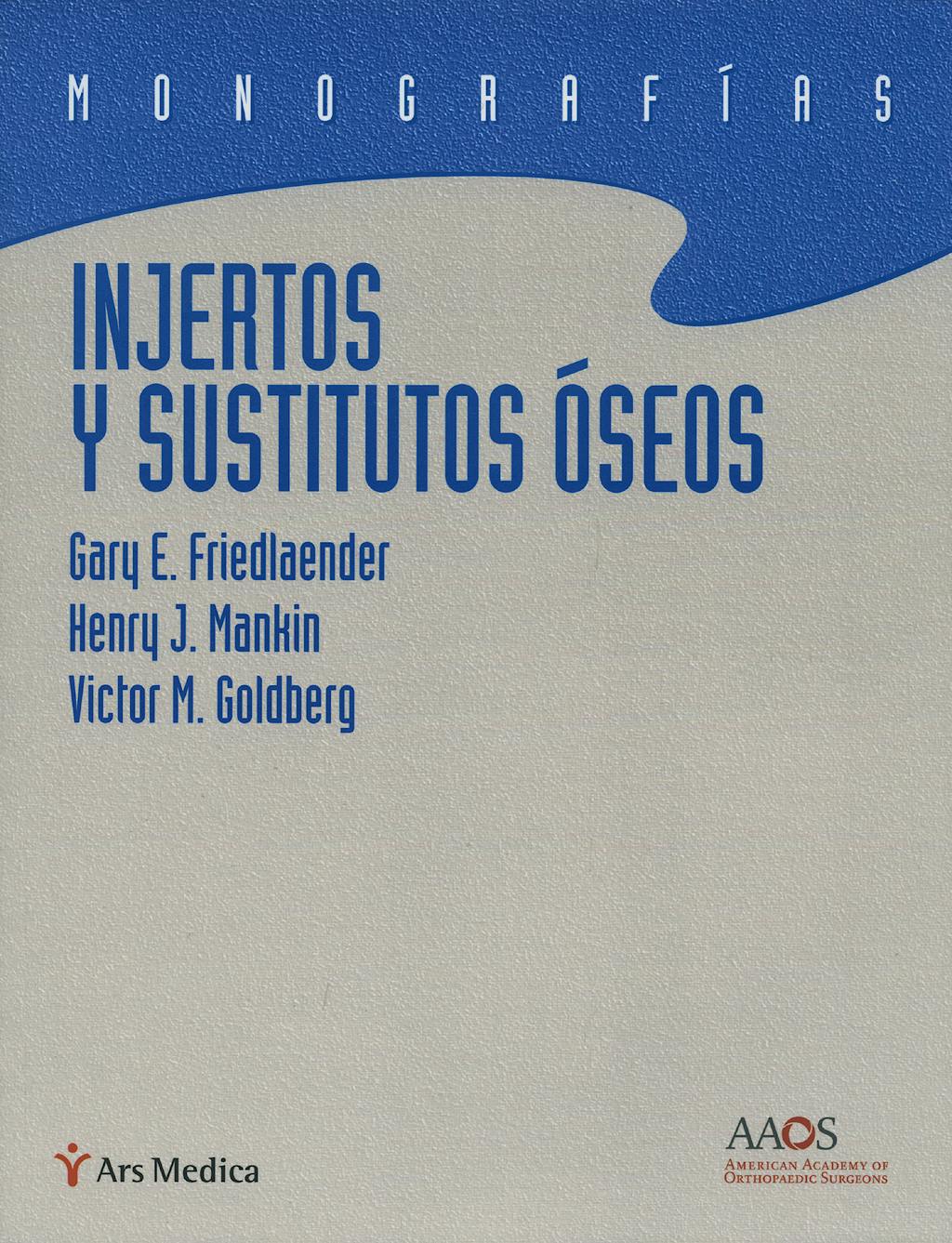 Portada del libro 9788497512541 Injertos y Sustitutos Óseos. Monografías
