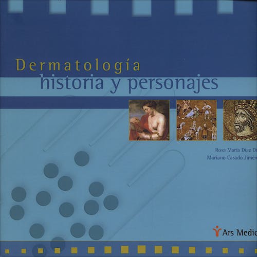Portada del libro 9788497512718 Dermatología. Historia y Personajes