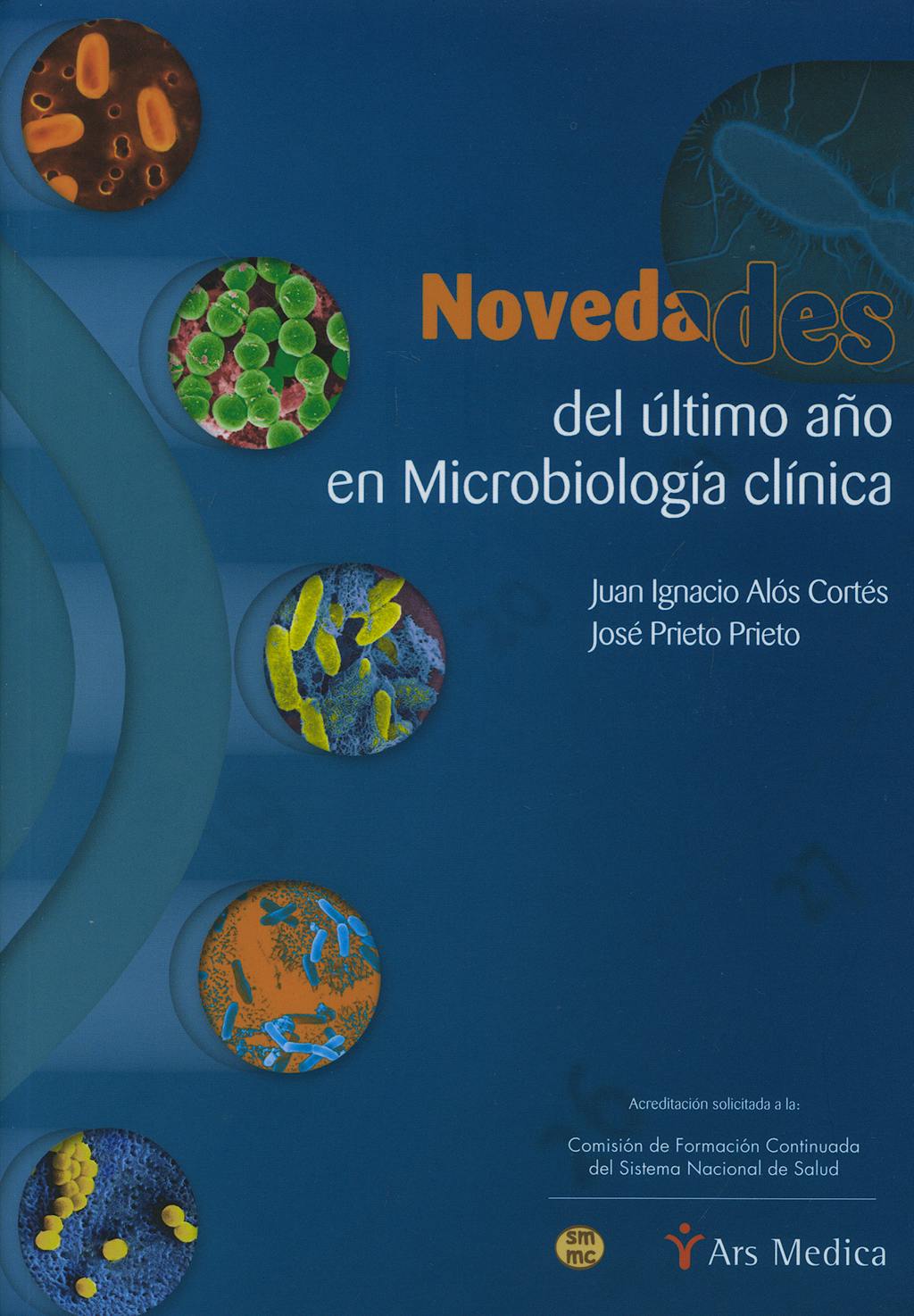 Portada del libro 9788497513968 Novedades del Ultimo Año en Microbiologia Clinica