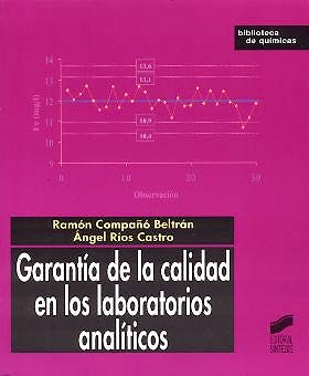 Portada del libro 9788497560245 Garantia de la Calidad en los Laboratorios Analíticos