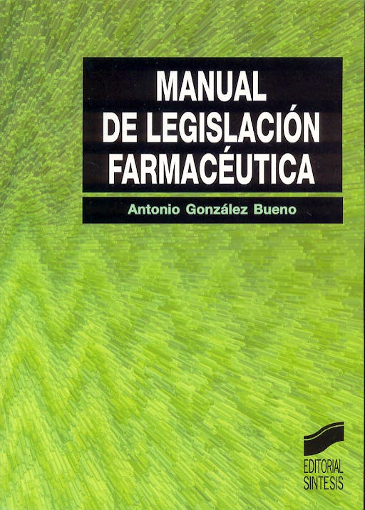 Portada del libro 9788497562461 Manual de Legislacion Farmaceutica
