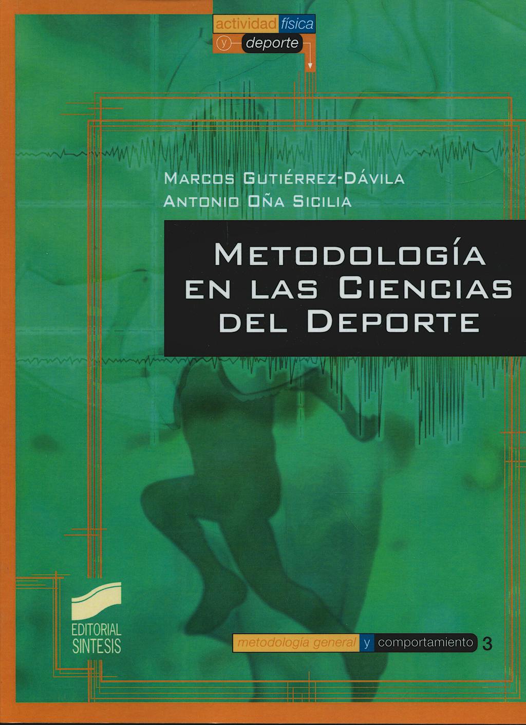 Portada del libro 9788497563055 Metodologia de las Ciencias del Deporte
