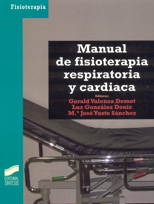 Portada del libro 9788497563369 Manual de Fisioterapia Respiratoria y Cardiaca