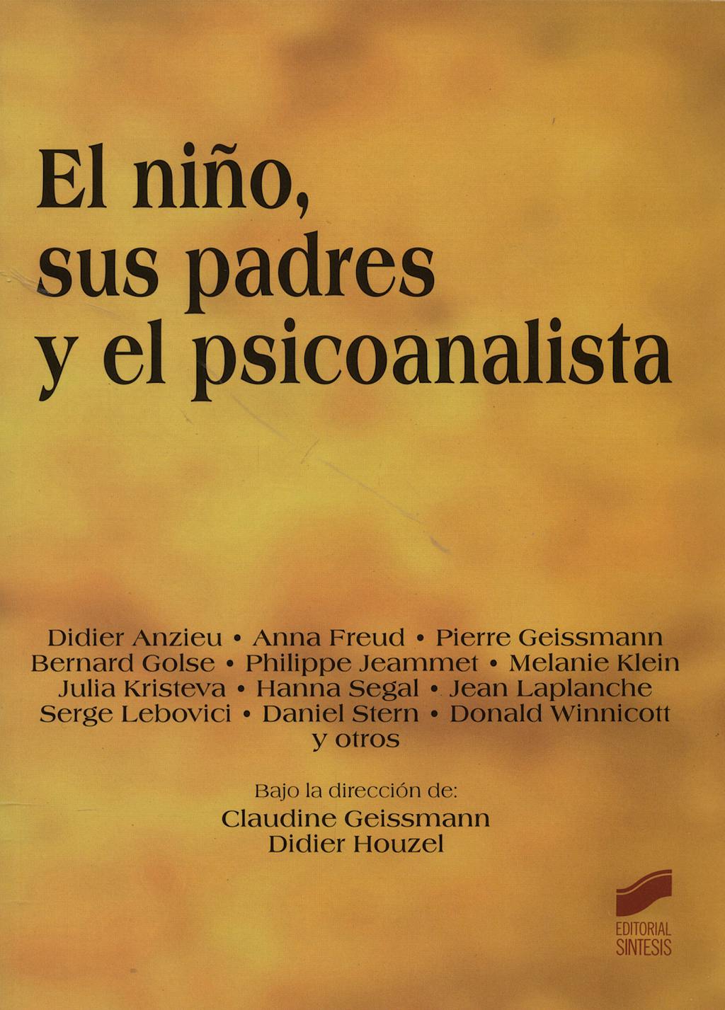 Portada del libro 9788497564090 El Niño, Sus Padres y el Psicoanalista