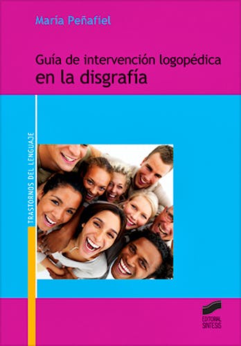 Portada del libro 9788497564878 Guía de Intervención Logopédica en la Disgrafía (Serie Trastornos del Lenguaje Nº 3)
