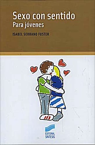 Portada del libro 9788497565011 Sexo con Sentido para Jóvenes