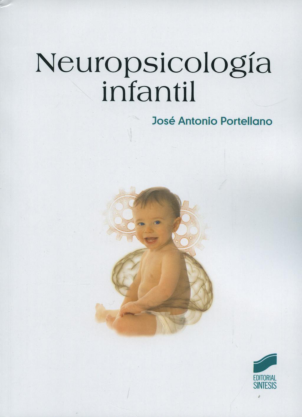 Portada del libro 9788497565059 Neuropsicologia Infantil