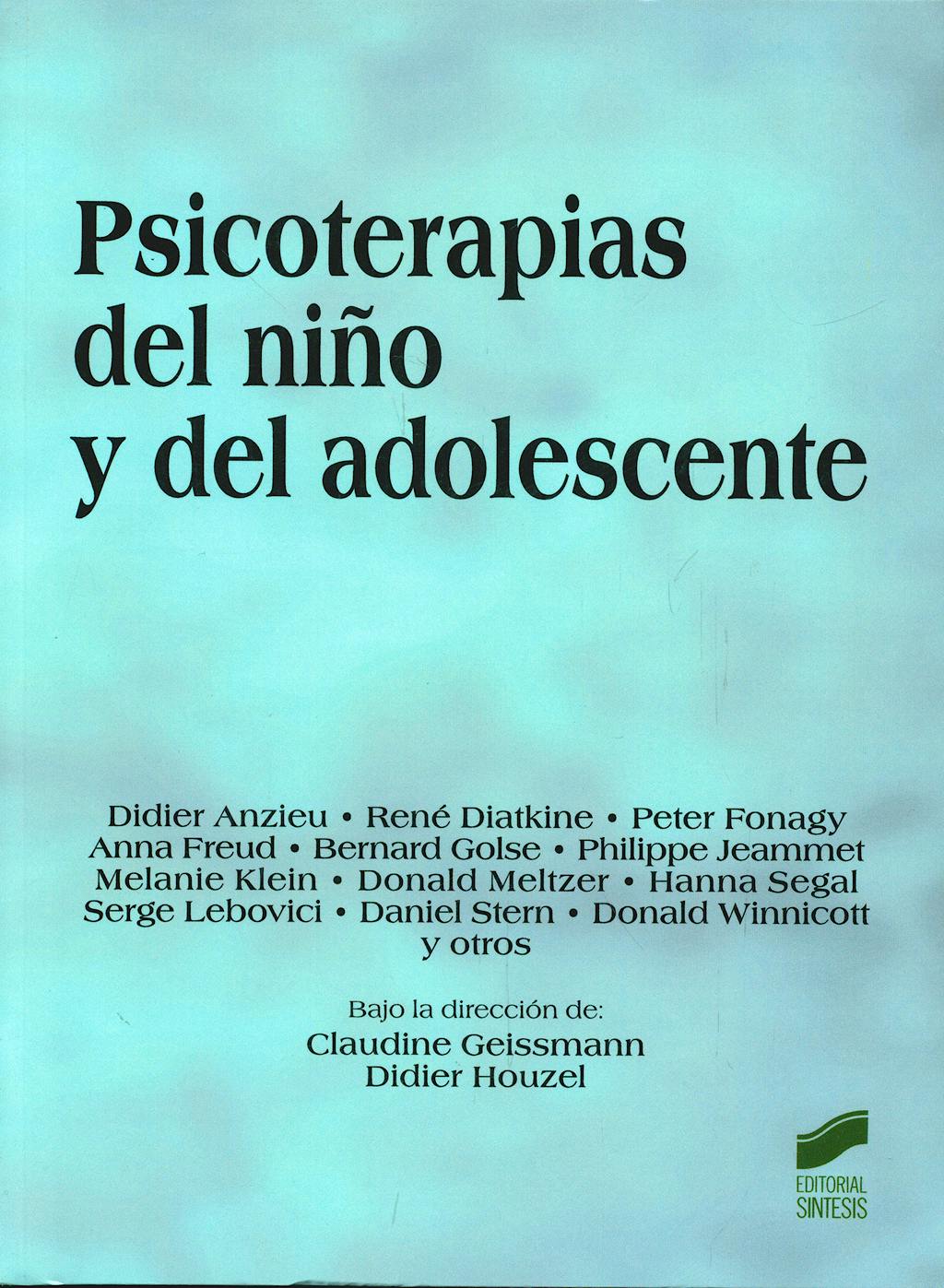 Portada del libro 9788497565547 Psicoterapias del Niño y del Adolescente
