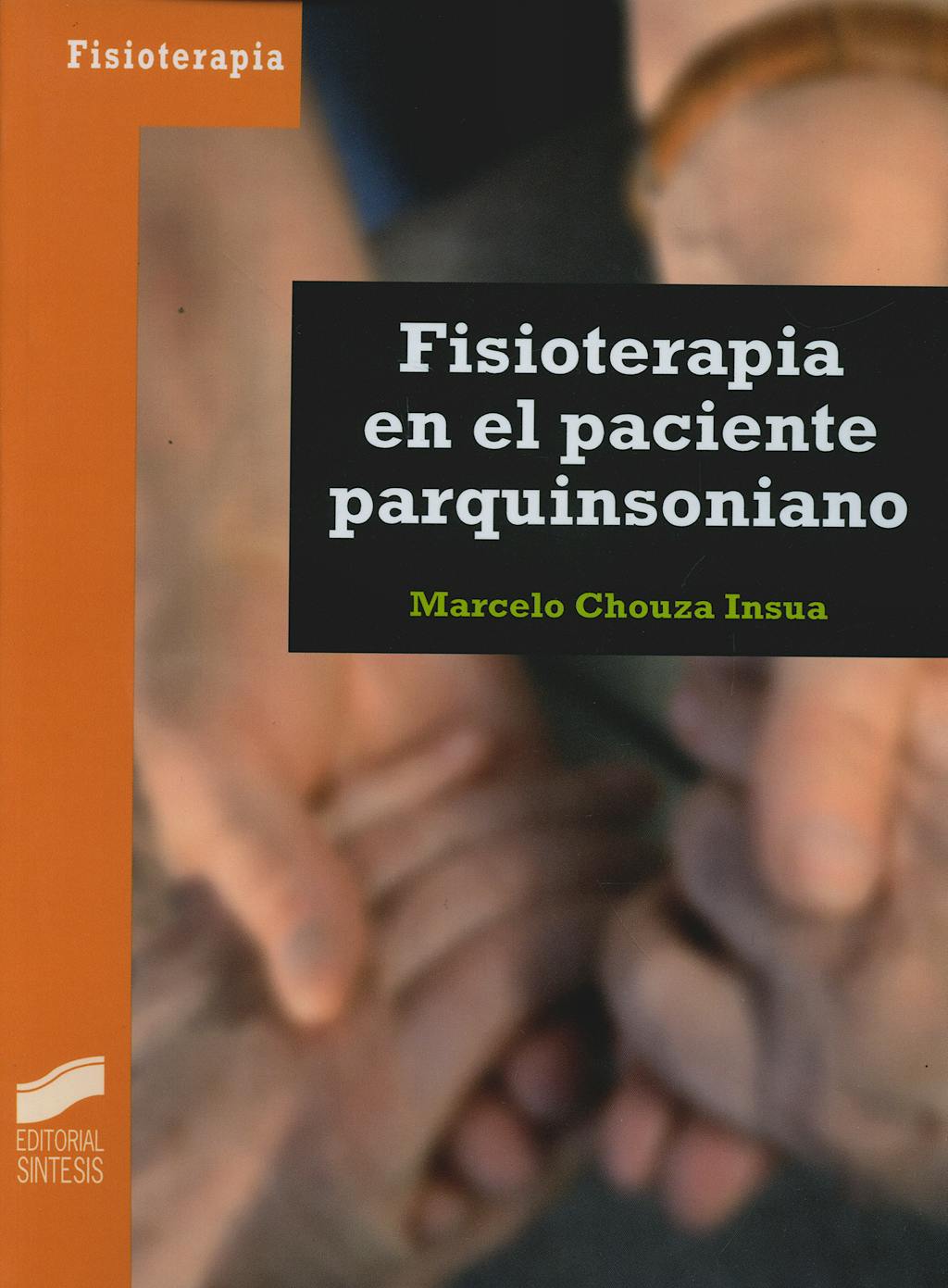 Portada del libro 9788497566636 Fisioterapia en el Paciente Parquinsoniano