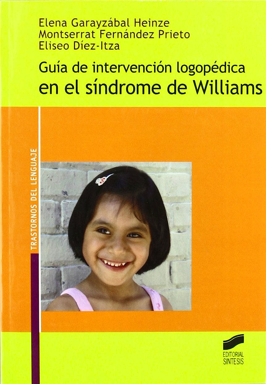 Portada del libro 9788497566872 Guia de Intervencion Logopedica en el Sindrome de Williams