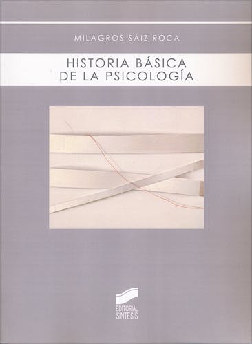 Portada del libro 9788497567688 Historia Basica de la Psicologia