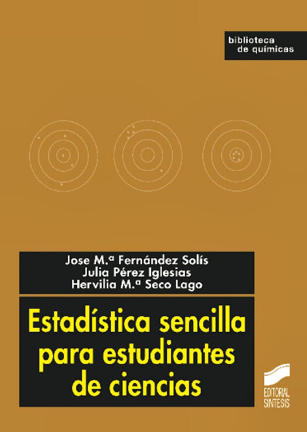 Portada del libro 9788497568159 Estadística Sencilla para Estudiantes de Ciencias