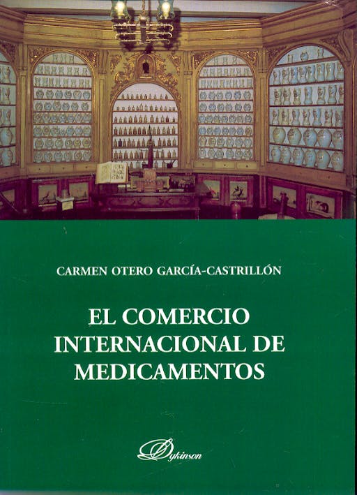 Portada del libro 9788497728478 El Comercio Internacional de Medicamentos